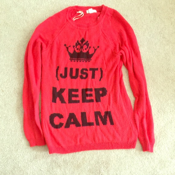 Forever 21 "keep calm" sweat shirt