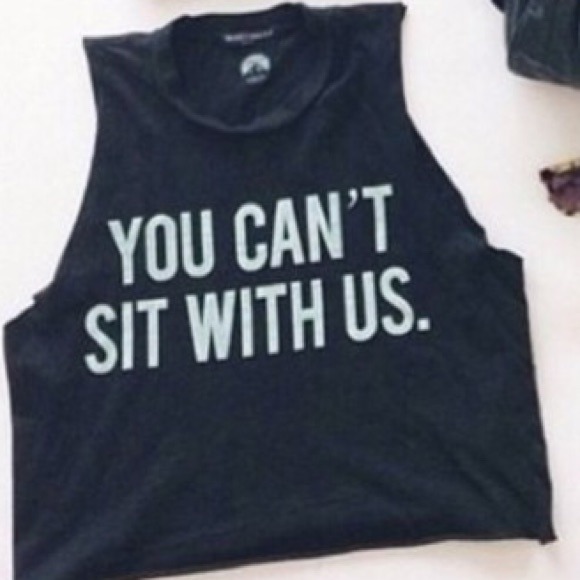 Brandy Melville Tops - Brandy Melville You Can't Sit With Us Shirt