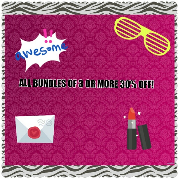 All BUNDLES of 3 or more 30% off , 20% off 2 items