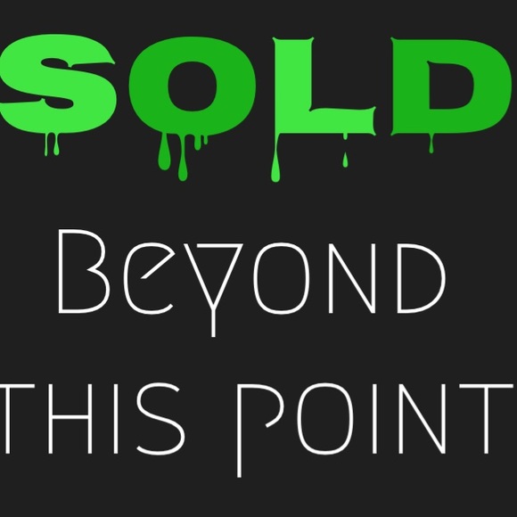 Beyond this point is sold