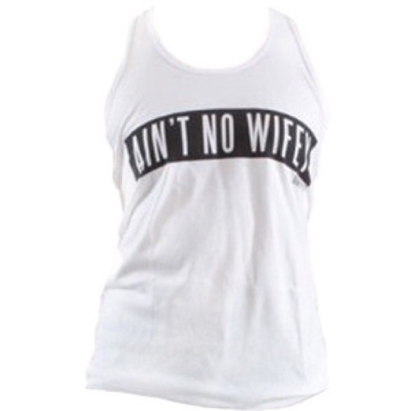 Dimepiece LA. AIN'T NO WIFEY shirt.