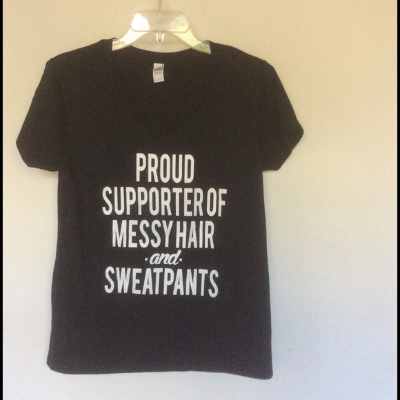 Proud Supporter of Messy Hair & Sweatpants t shirt - Picture 2 of 3