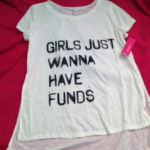 🔴🔴SOLD🔴🔴"Girls just wanna have fun" shirt