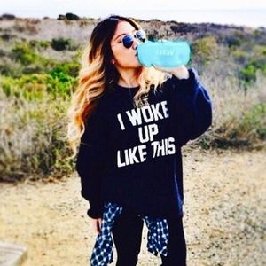 I Woke Up Like This Sweatshirt ❤️
