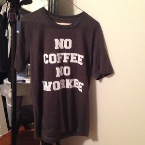 "No Coffee No Workee" oversized tshirt