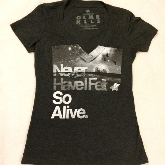🚫SOLD🚫"Never Have I Felt So Alive" T-Shirt