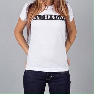 Ain't No Wifey Graphic Tees