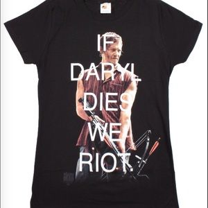 The walking dead t shirt. If Daryl dies we riot