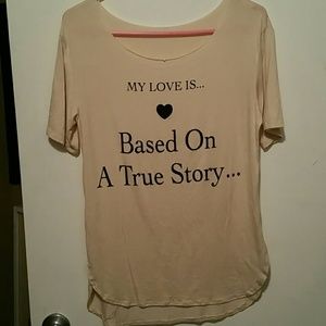 My love is based on a true story.