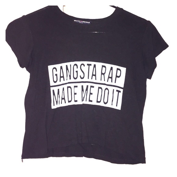 Brandy Melville "Gangsta Rap Made Me Do It" Top