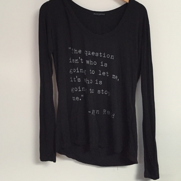 Brandy Melville Ayn Rand quote long sleeved top