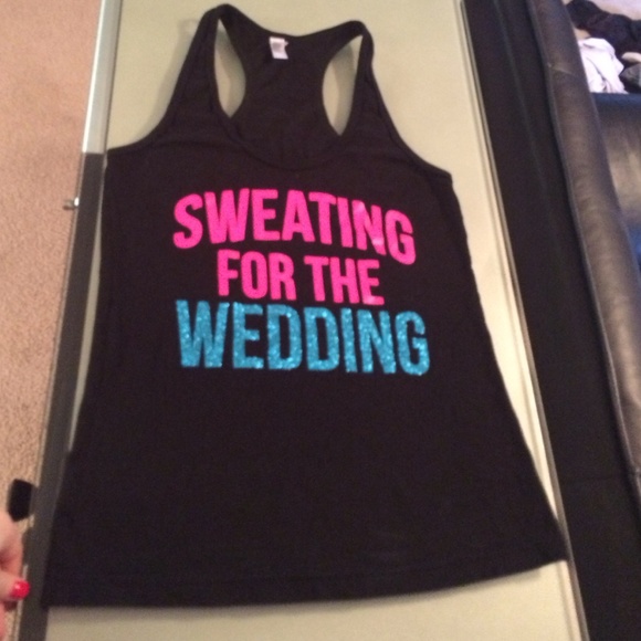 Sweating for the wedding racer back tank BRIDE