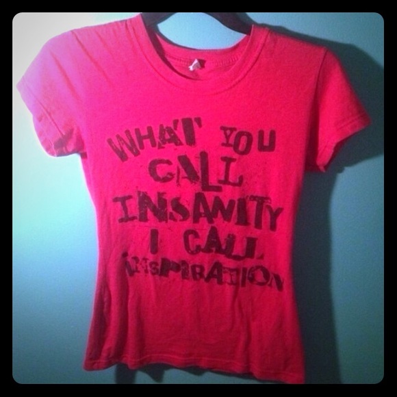 Insanity Inspiration shirt