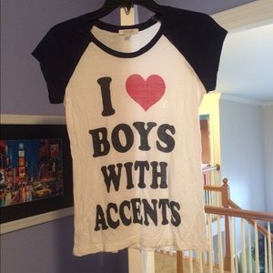 "I love boys with accents" t shirt