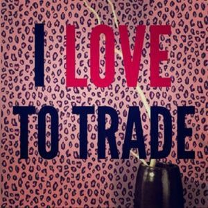 I love to trade!!