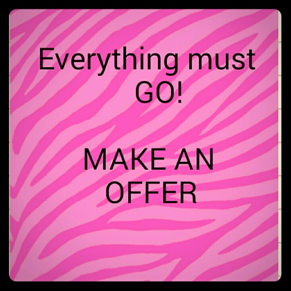 Everything in my closet must go.