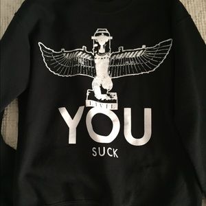 Civil YOU SUCK sweatshirt
