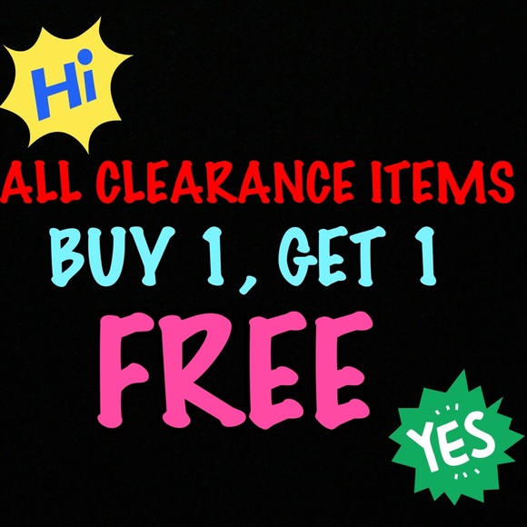 CLEARANCE BOGO!