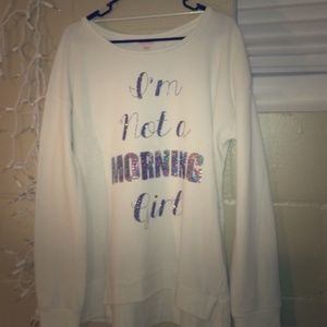 "I'm Not a Morning Girl" Juicy Couture Sweatshirt