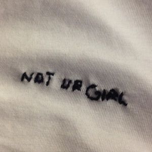 "Not ur girl" crop tank