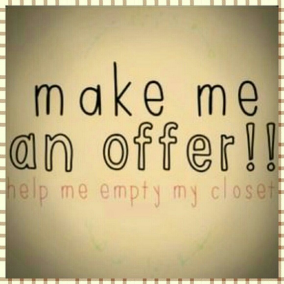 Make me an offer!!