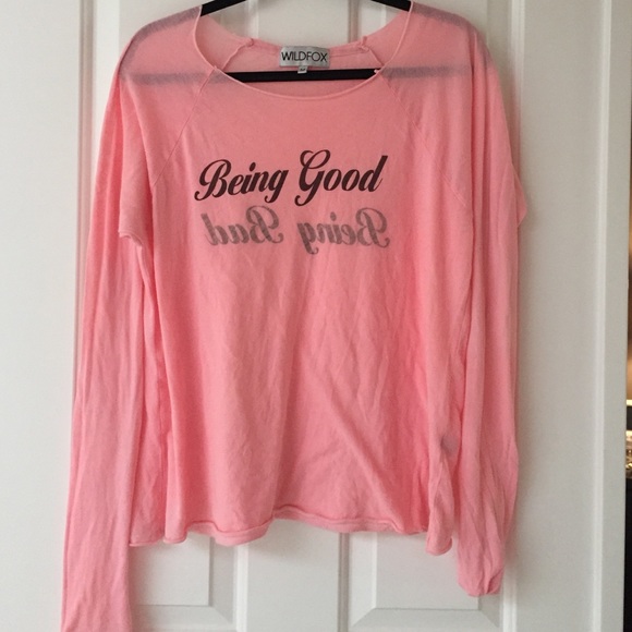 Wildfox pink top- Good Girls, Being Bad