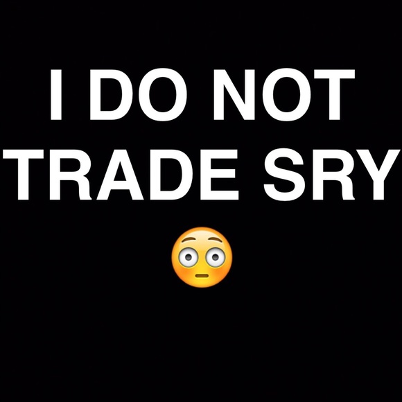 Sry but not doing any trades.