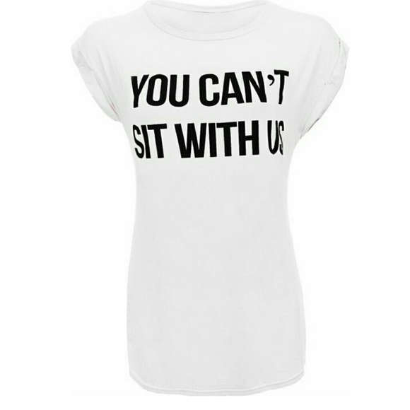 You cant sit with us top