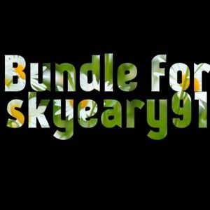 Bundle for skyeary91!!!