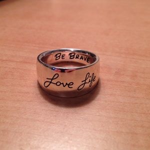 "Love Life, Be Brave" silver ring
