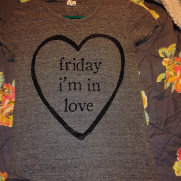 Friday I'm In Love Tee