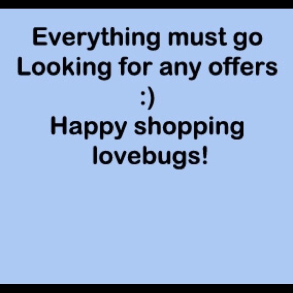 Everything must go!!!