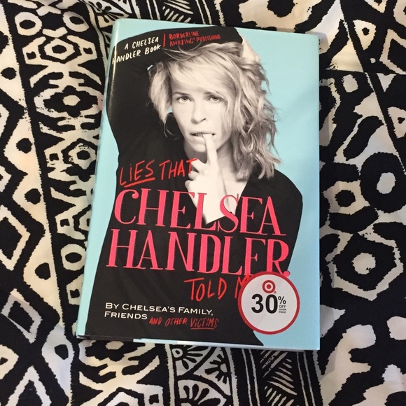 Lies Chelsea Handler Told Me - Picture 1 of 3