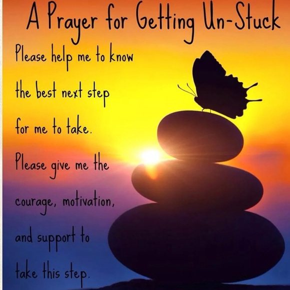 A prayer for getting unstuck