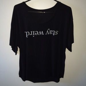 Brandy Melville Stay Weird Shirt