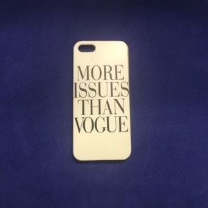 Iphone 5/5s case. "MORE ISSUES THAN VOGUE"