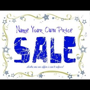 Name Your Price!!