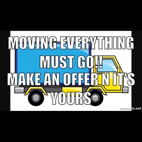 I am moving everything must go.. Make me an offer