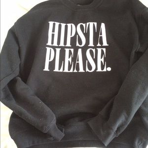 Hipsta Please crewneck