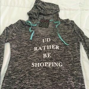 Sweater- Id Rather Be Shopping/ make offer😃