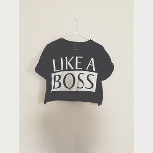 🚫SOLD🚫•Forever 21 Like A Boss Crop Top•