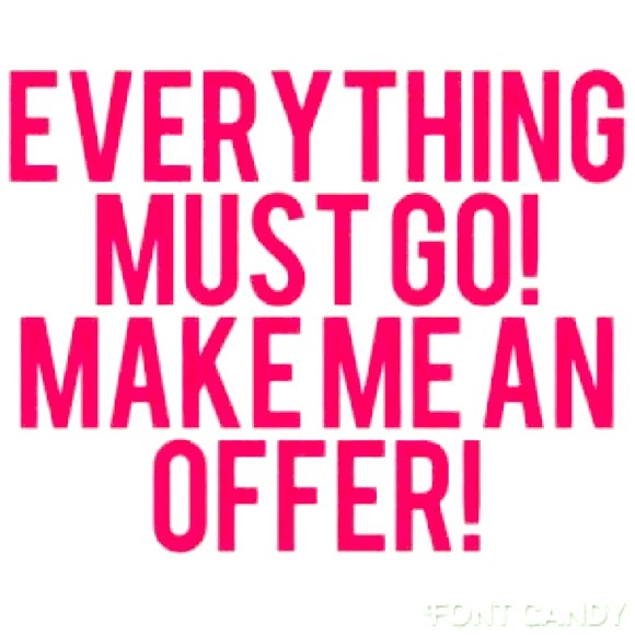 Make me an offer!!!