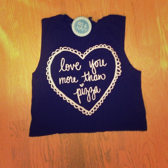 I love you more than Pizza top SOLD!!