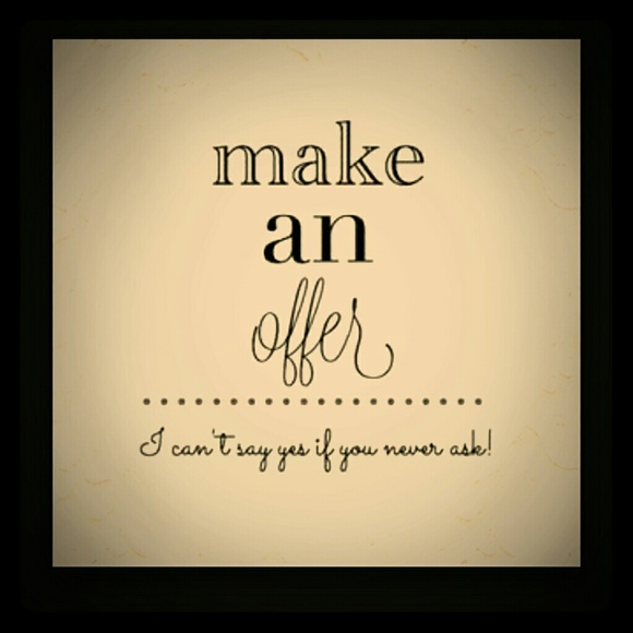 **Make an offer!!**