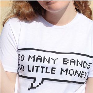 "So Many Bands So Little Money" shirt