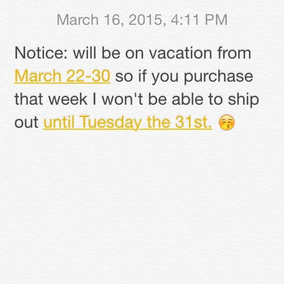 Will not be poshing March 22 - March 30