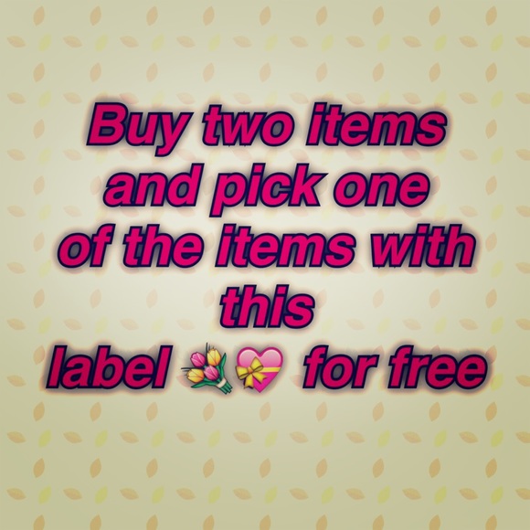 Buy two items and get one for free 💝💐