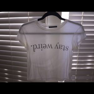Brandy Melville "Stay Weird" shirt