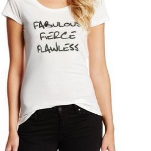 Fierce Fabulous Flawless White T shirt