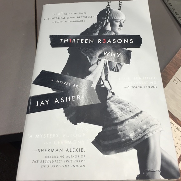 Thirteen reasons why by jay Asher